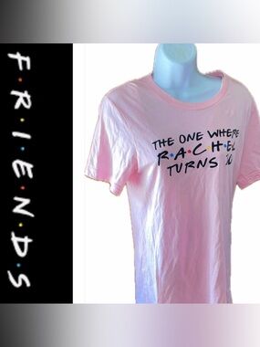 F.R.I.E.N.D.S T-shirt The One Where Rachel Turns 30